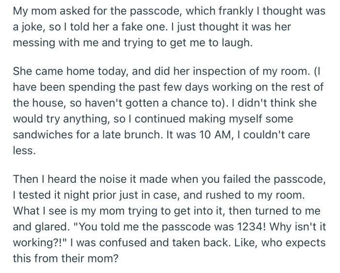 OP came into their room to meet their mom trying to gain access into their safe