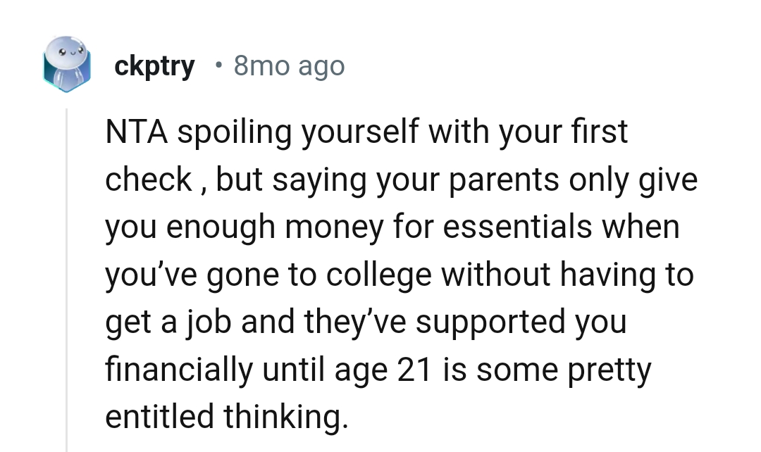 The OP says her parents only gives her enough money for essentials