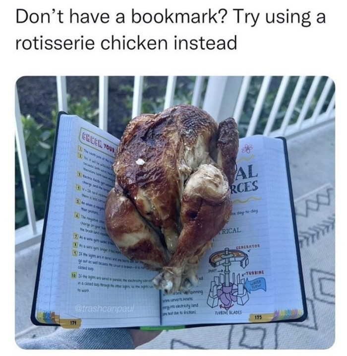 4. Using a rotisserie chicken as a bookmark
