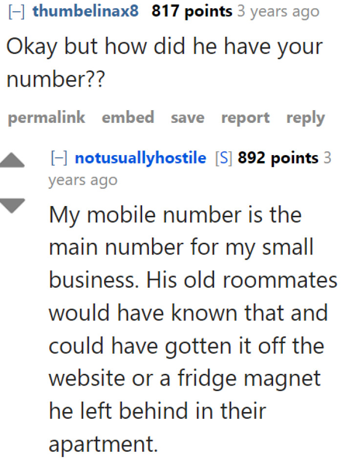The OP explains how the roommate got his number.