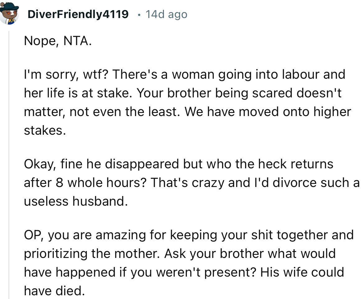 “Okay, fine he disappeared but who the heck returns after 8 whole hours? That's crazy and I'd divorce such a useless husband.”