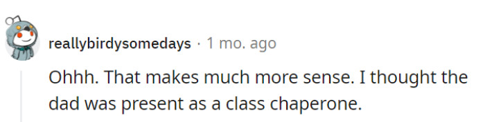 Ah, no, he was just the aerial Candyman, delivering sweet treats from above without ever touching down on the school trip scene!