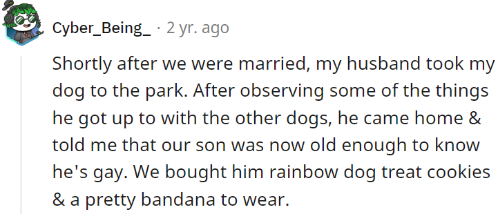 This couple observed their dog long enough to know that it was gay. And they supported him without thinking twice