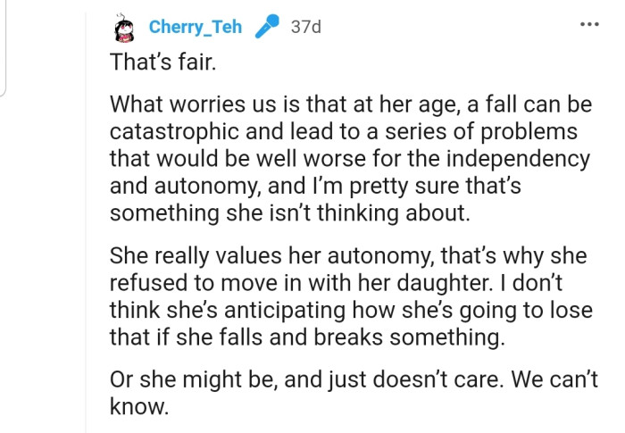OP is worried that the dog could hurt their beloved Grandma. A fall could really do some damage on the old woman's body