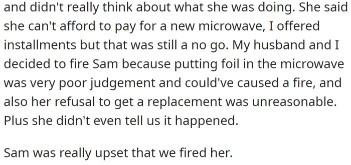 But Sam refused every compromise, so the OP fired her: