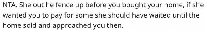 16. Her neighbour shouldn't have built the fence until she moved in.