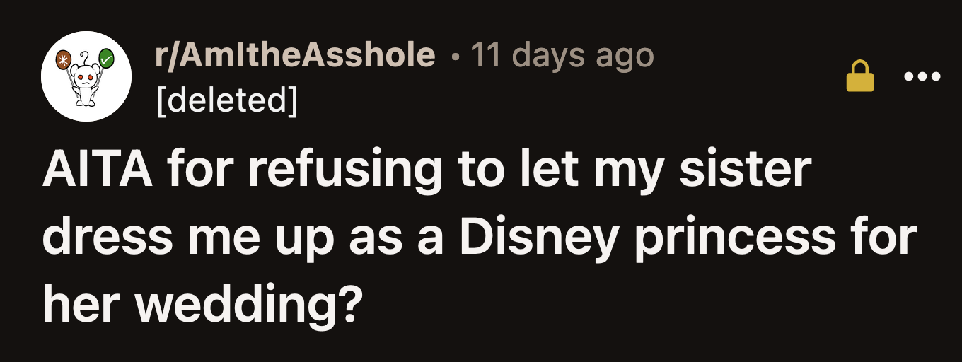 OP retorted that other bridesmaids shared her objection to being transformed into Disney princesses for Jade's wedding.