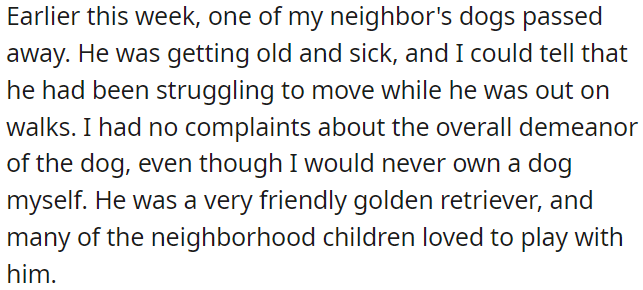 OP's neighbor's elderly golden retriever has passed away.