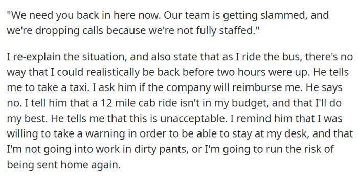 The supervisor urgently requests OP's return due to a high workload, suggesting a taxi, but the employee insists on a clean dress code and budget constraints.