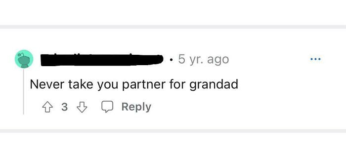 17. Not For Grandad