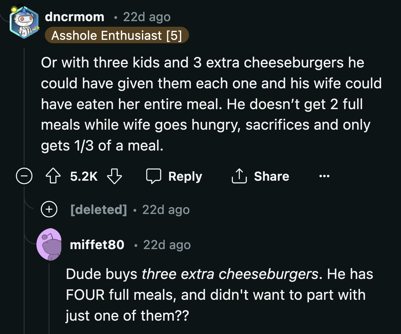Couldn't he see how hypocritical it was of him to get upset when OP ate one of his burgers while she wasn't allowed to be annoyed that he gave away a third of her meal?