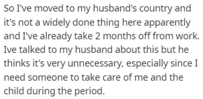 OP has talked about this with her husband but he believes that it's unnecessary