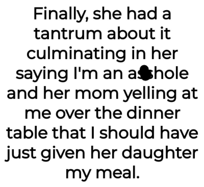 Then she had a tantrum about it which led to her mom getting involved