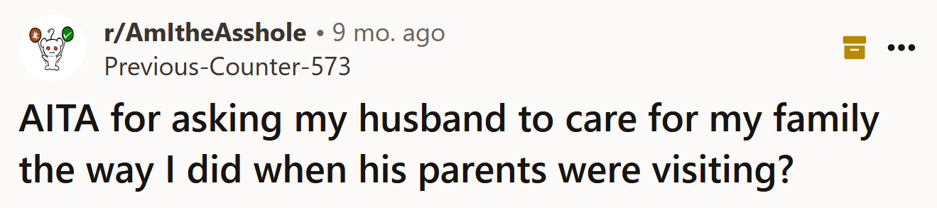 The Redditor asked if she's an a**hole for asking her husband to take better care of her mother.