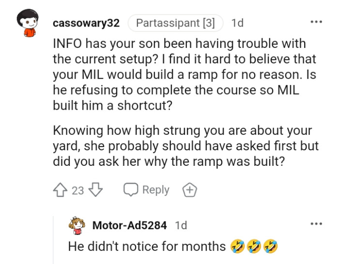 Did the OP ask her why the ramp was built?