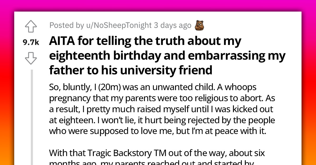 Man Tells The Truth About How He Was Kicked Out On His Eighteenth Birthday And Embarrasses His Father In Front Of Friends
