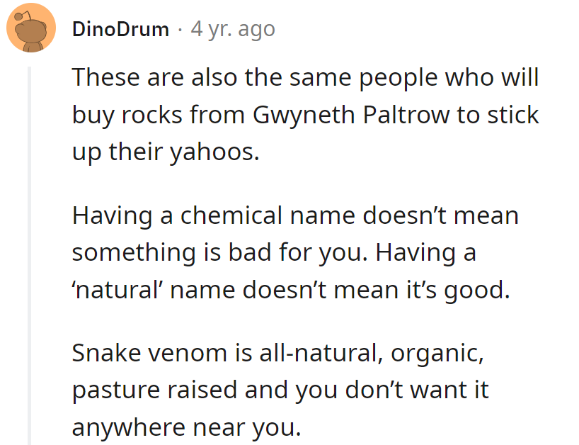 Remember, not all naturals are cuddly. Snake venom, anyone?