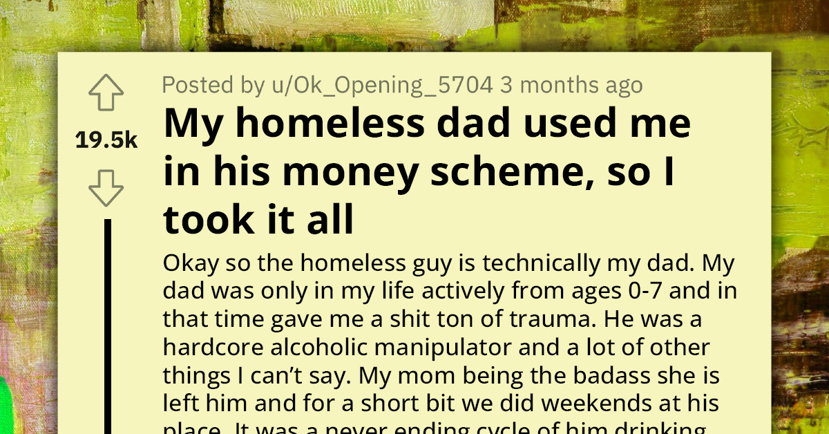 Redditor Shares How His Alcoholic Dad Wanted To Use Him To Take Money