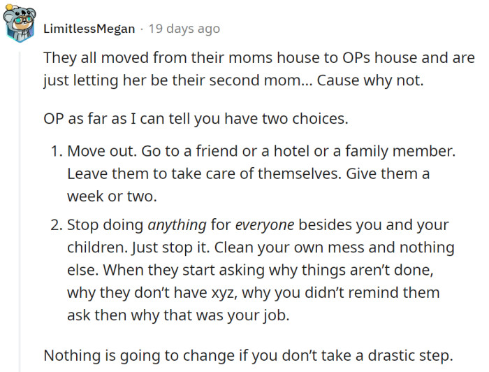 That last sentence though. And, in the very first place, OP is not their mother…