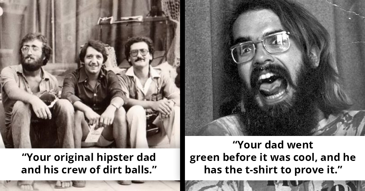 Your Dad Was Living The Hipster Life Before You Knew What It Was
