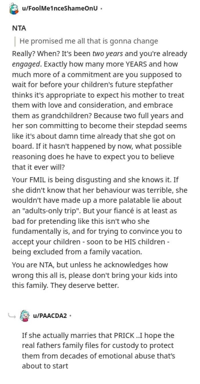 Given their two-year relationship, it's only natural for people to assume that the FMIL should already be showing love and respect to the OP's kids.