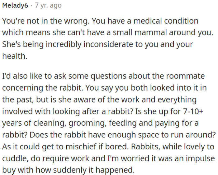 OP with the medical condition is not at fault for not wanting a small mammal around due to health concerns