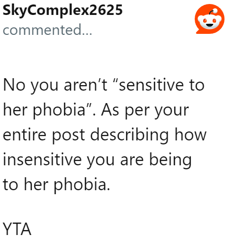 The OP isn't as sensitive to her friend's phobia as she's claiming.