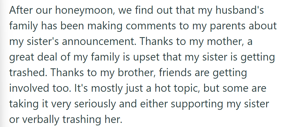 OP's husband's family comments on sister's announcement to OP's parents. Brother involves friends, sparking debate.