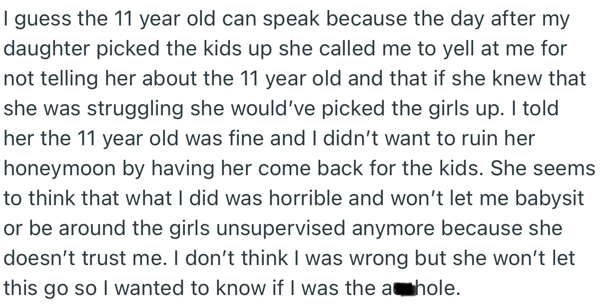 OP’s daughter eventually found out what was going on and banned them from babysitting the kids in the future