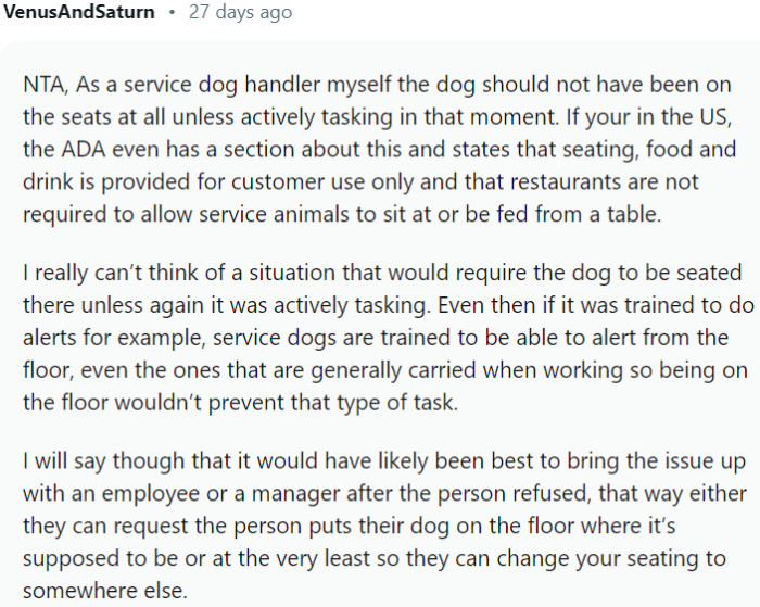 It may have been better to involve an employee or manager after the person refused to move their service dog