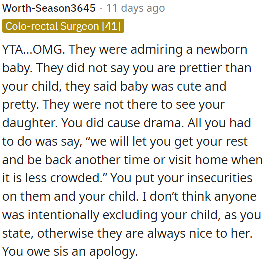 They were complimenting the baby, not comparing OP's child's looks, she caused unnecessary drama.