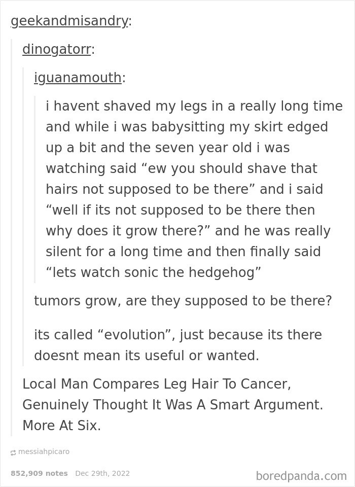 13. “Local Man Compares Leg Hair To Cancer...”