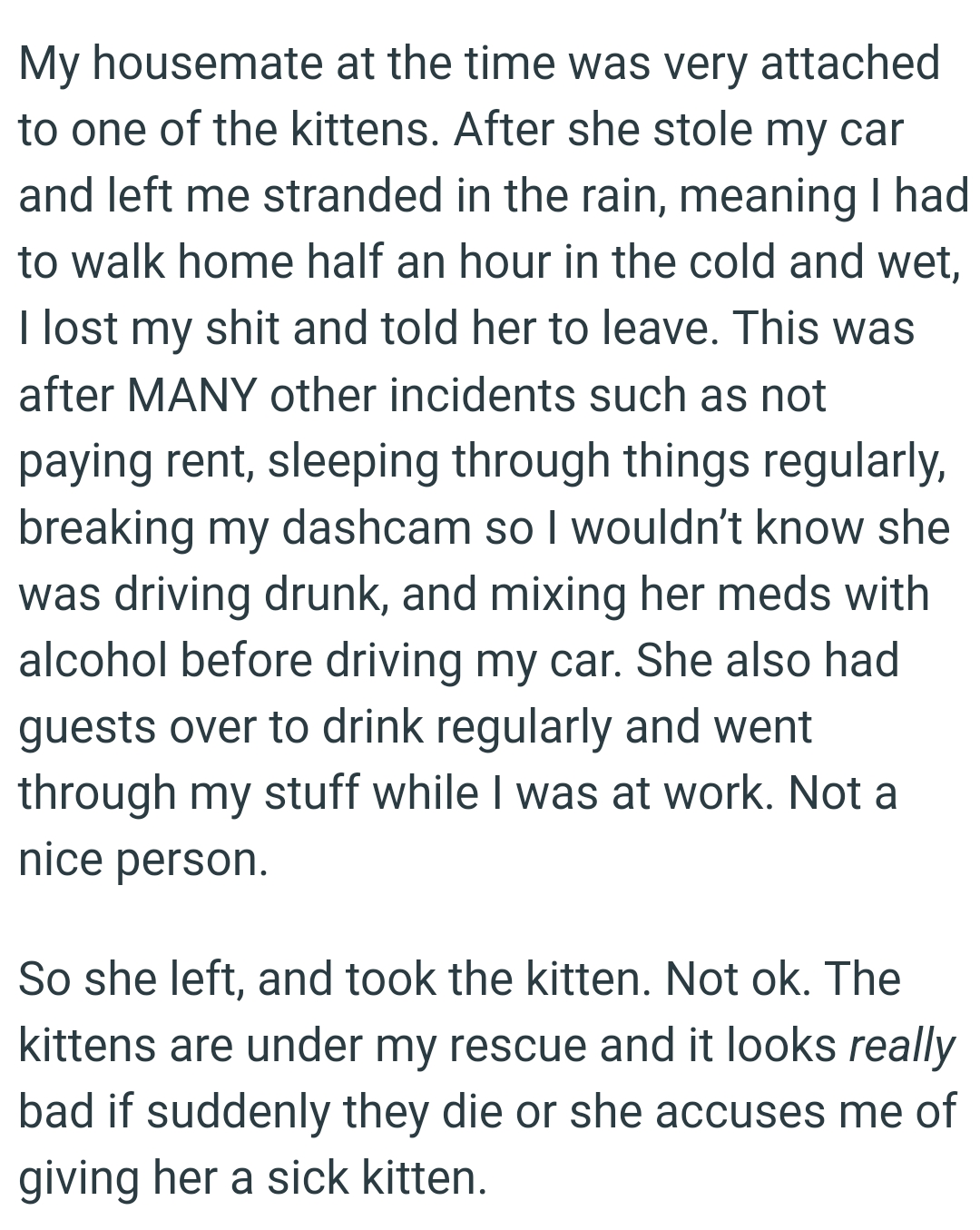 OP's roommate had guests over to drink regularly and went through her stuff while she was at work