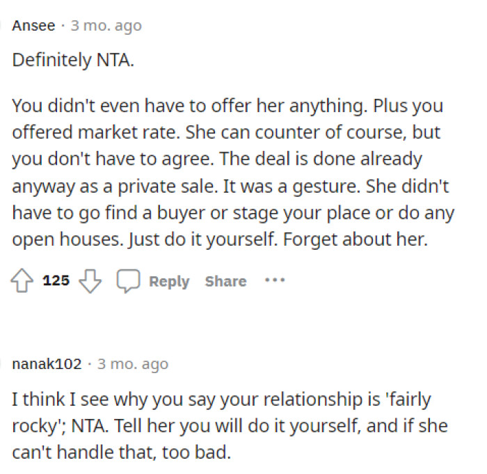Everyone was on the same page and telling OP that he's NTA and to stand firm or tell her that the deal is off, which is fair in our opinion.