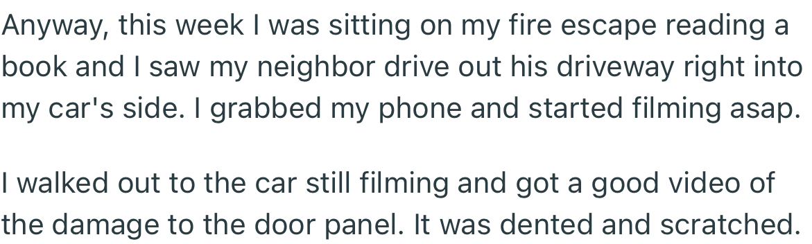 OP caught their neighbor on camera bashing into their car