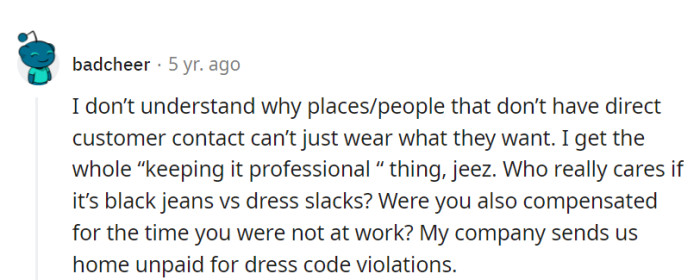 The age-old debate of black jeans vs. dress slacks in the pursuit of professionalism. Plus, unpaid dress code exile adds a touch of irony to the mix!