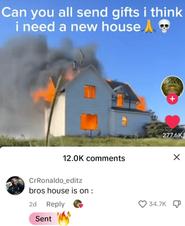 9. Your house is on fire