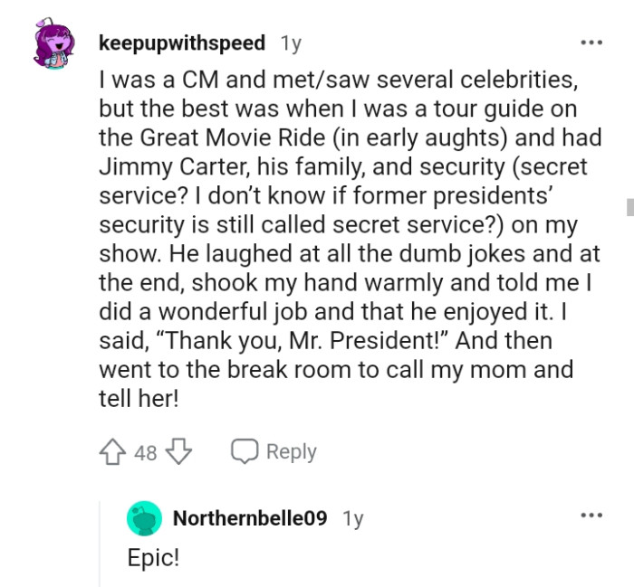 19. This Redditor says they met several celebrities but their best is Jimmy Carter