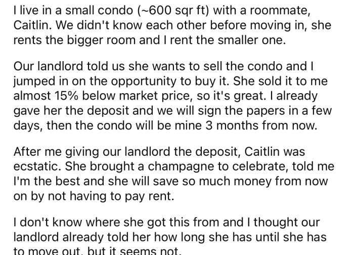 Here's a bit of background about the roommates and what happened with her buying the condo.