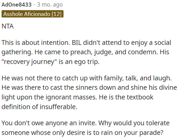 BIL attended with negative intentions, not to socialize but to preach, judge, and condemn