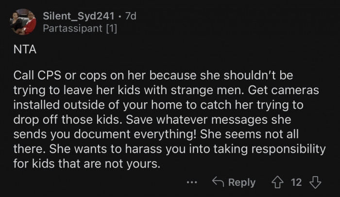 OP's ex wants to harass him into taking responsibility for kids that are not his.