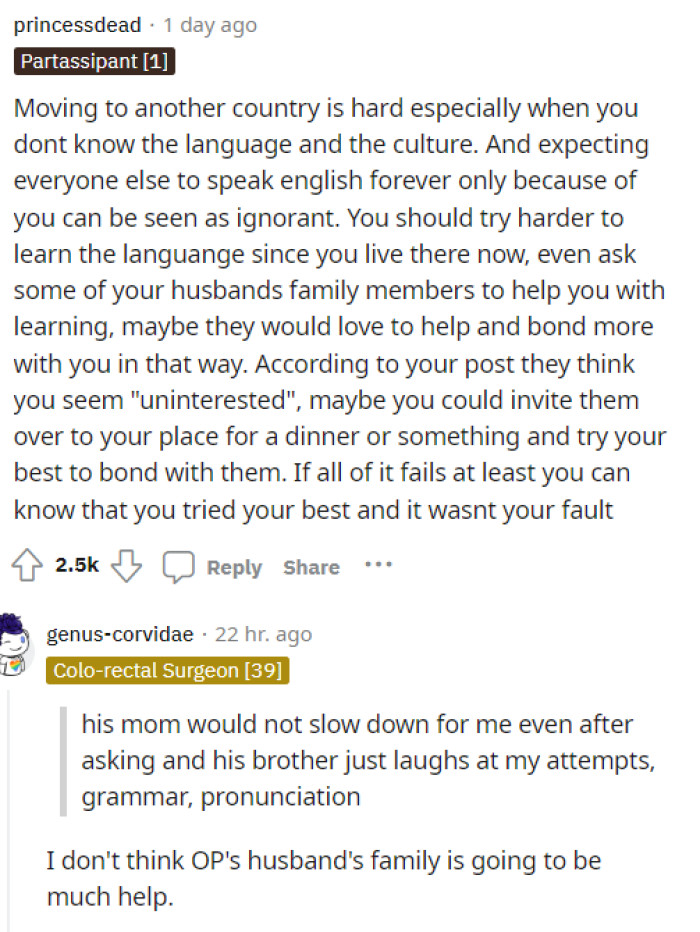 People had a lot to say in the comments and most of it wasn't exactly nice to OP or on her side. They really did expect her to learn the language.