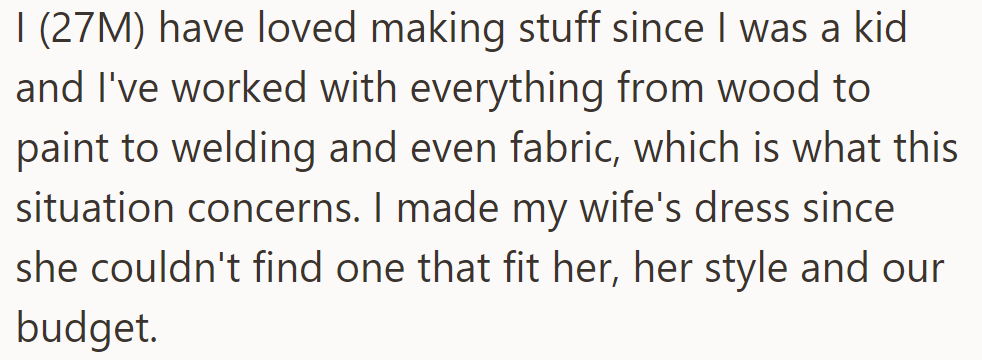 OP loves crafting and made a dress for his wife when she couldn't find the right one.