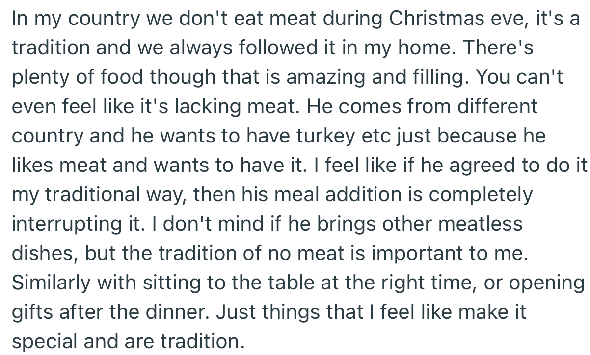 In OP’s country, it’s traditional not to eat meat on Christmas eve. The problem is, OP’s boyfriend wants a meat-filled celebration