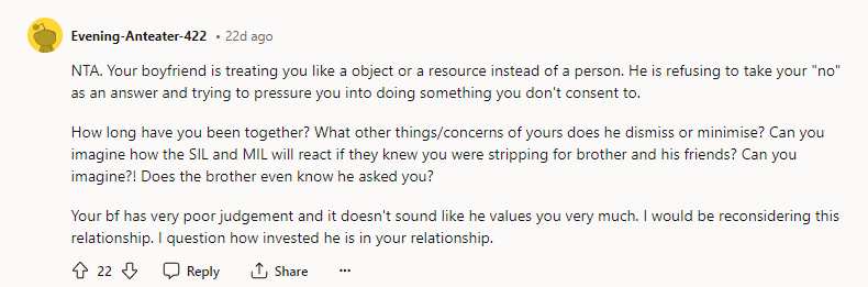 Your boyfriend is treating you like a object or a resource instead of a person