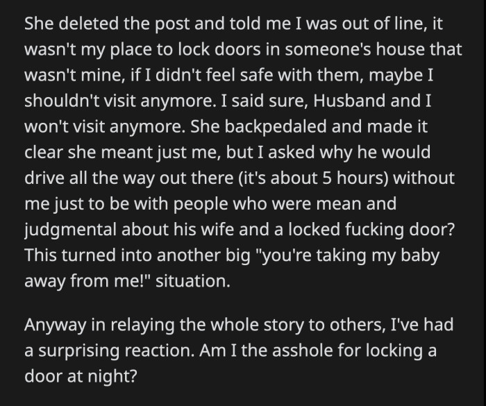 She then accused OP of going out of line. OP said she and her husband won't visit anymore which brought another slew of argument.