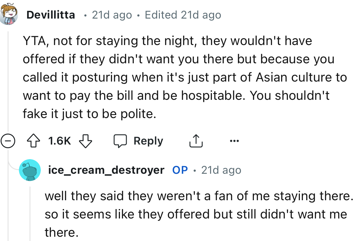 “YTA, not for staying the night,  but because you called it posturing when it's just part of Asian culture.”
