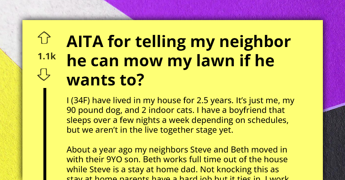 Man Reminds Neighbor Of HOA Violation For Her Unmown Yard, She Tells Him To Mow It Himself If It Bothers Him