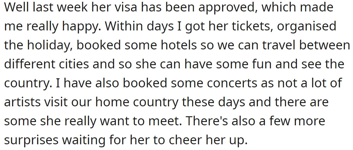 So, when Anna's visa got approved, the OP proceeded with their plan for summer: