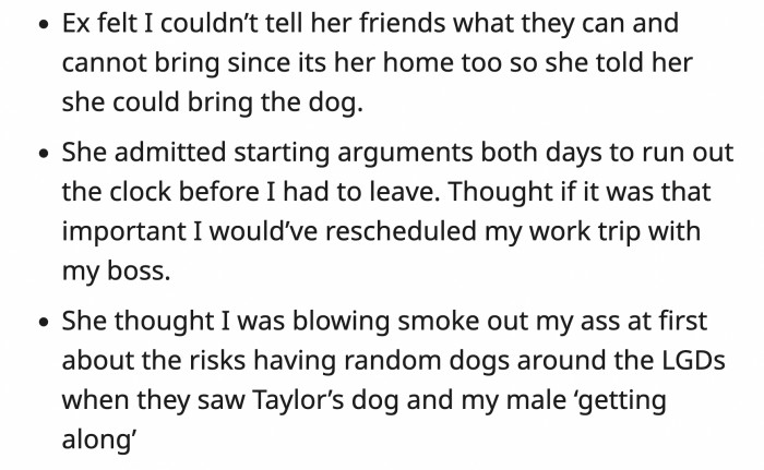 The now ex-girlfriend felt OP was trying to be controlling when he said Taylor couldn't bring her dog